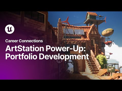 ArtStation Power-Up: Portfolio Development | Career Connections