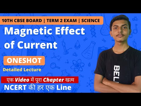 Class 10 Science Chapter 13 Magnetic Effect of Current | Term 2 One Shot | CBSE BOARD EXAM 2021-22