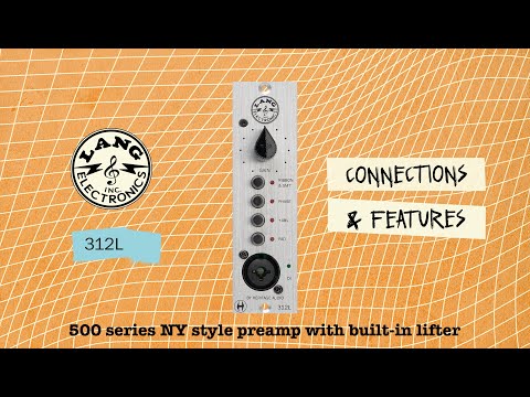 LANG ELECTRONICS Inc. - Connections & Features - LANG 312L NY Style 500 Series Preamp