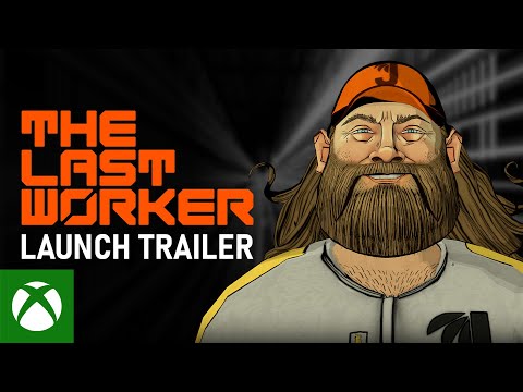 The Last Worker | Xbox Launch Trailer