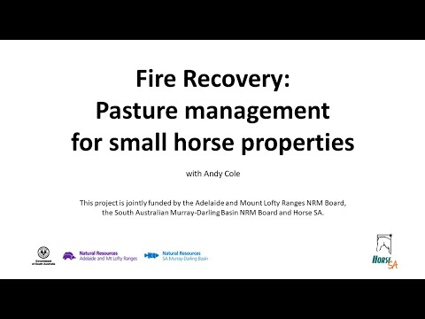 Fire Recovery: Pasture Management for Small  Properties