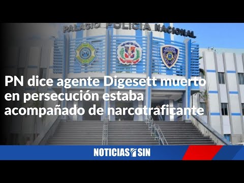 Agente muerto en persecución estaba con narco