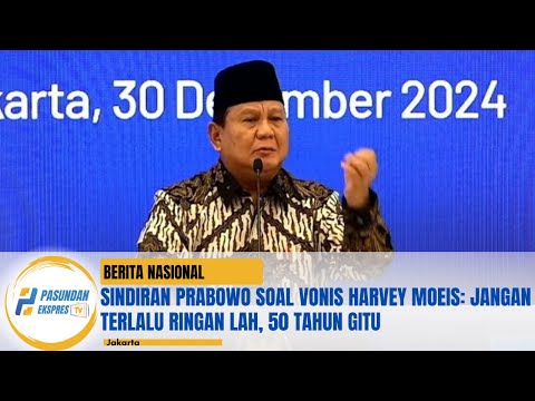 Sindiran Prabowo soal Vonis Harvey Moeis: Jangan Terlalu Ringan Lah, 50 Tahun Gitu #prabowo #korupsi