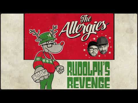 The Allergies - Rudolph's Revenge