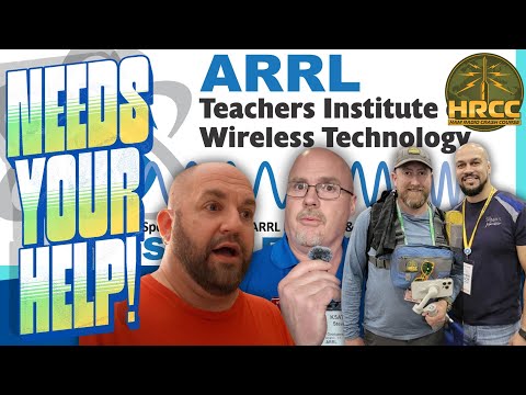 ARRL Teachers Institute Needs Our Help!