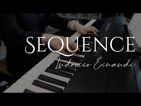 Sequence - Ludovico Einaudi (Piano Cover)