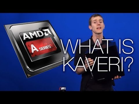 What is AMD Kaveri A-Series APU? Explained - Tech Tips - UCjTCFFq605uuq4YN4VmhkBA