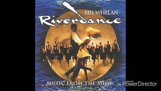 Bill Whelan - Reel Around The Sun (Riverdance) [Music From The Show]