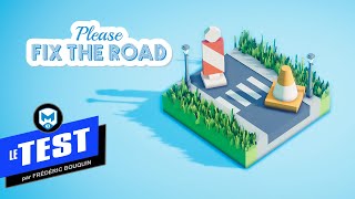 Vido-Test : TEST de Please Fix the Road - Si seulement le jeu pouvait rparer nos routes pour vrai! - PC
