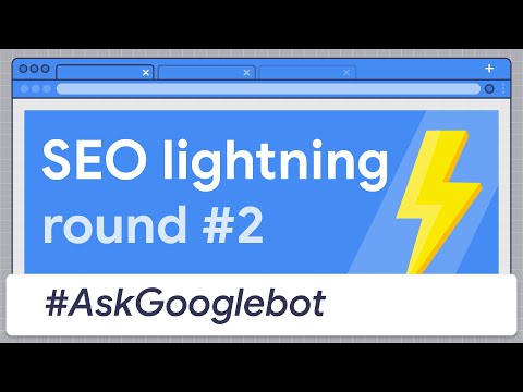 SEO lightning round 2 #AskGooglebot