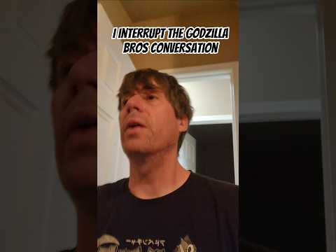 I interrupted the Godzilla Bros conversation! #godzilla #godzillatoys #godzillaedit
