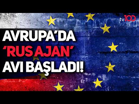Ukrayna işgali sonrası Avrupa ülkeleri ‘Rus ajan’ avına çıktı!