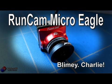 RC First Look: RunCam Micro Eagle (16:9, 4:3, mirror and flip support) - UCp1vASX-fg959vRc1xowqpw