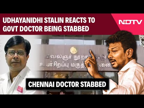 Chennai DY CM Udhayanidhi After Government Doctor Stabbed In Chennai: "Legal Action will Be Taken"