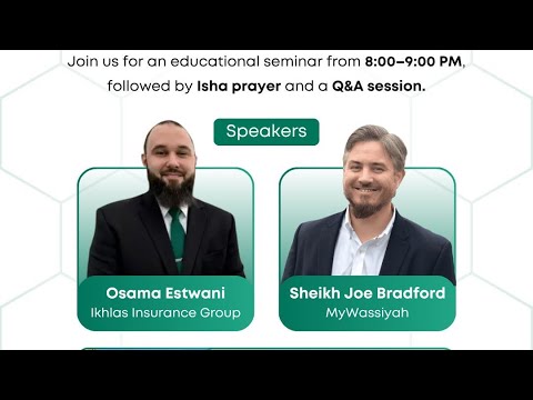 Life & Legacy Seminar - Imam Osama Estawani & Shaykh Joe Bradford