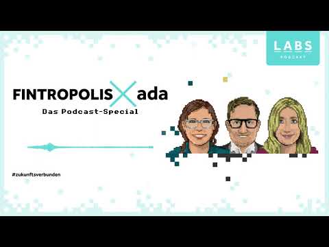 FINTROPOLIS X ada: Das Podcast Special #3