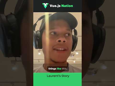 Vue.js Nation 2025: Story Time with Laurent Cazanove ~ How I Got Into Coding, Through Video Games!