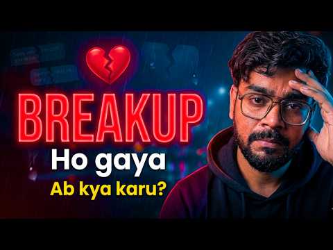 Breakup ke baad kya kare | Breakup ke baad move on kaise kare | Breakup Motivation