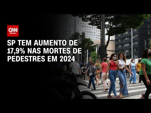 ​SP tem aumento de 17,9% nas mortes de pedestres em 2024 | CNN PrimeTime