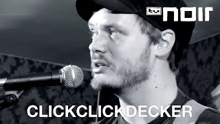ClickClickDecker - Wer erklärt mir wie das hier funktioniert (live bei TV Noir)