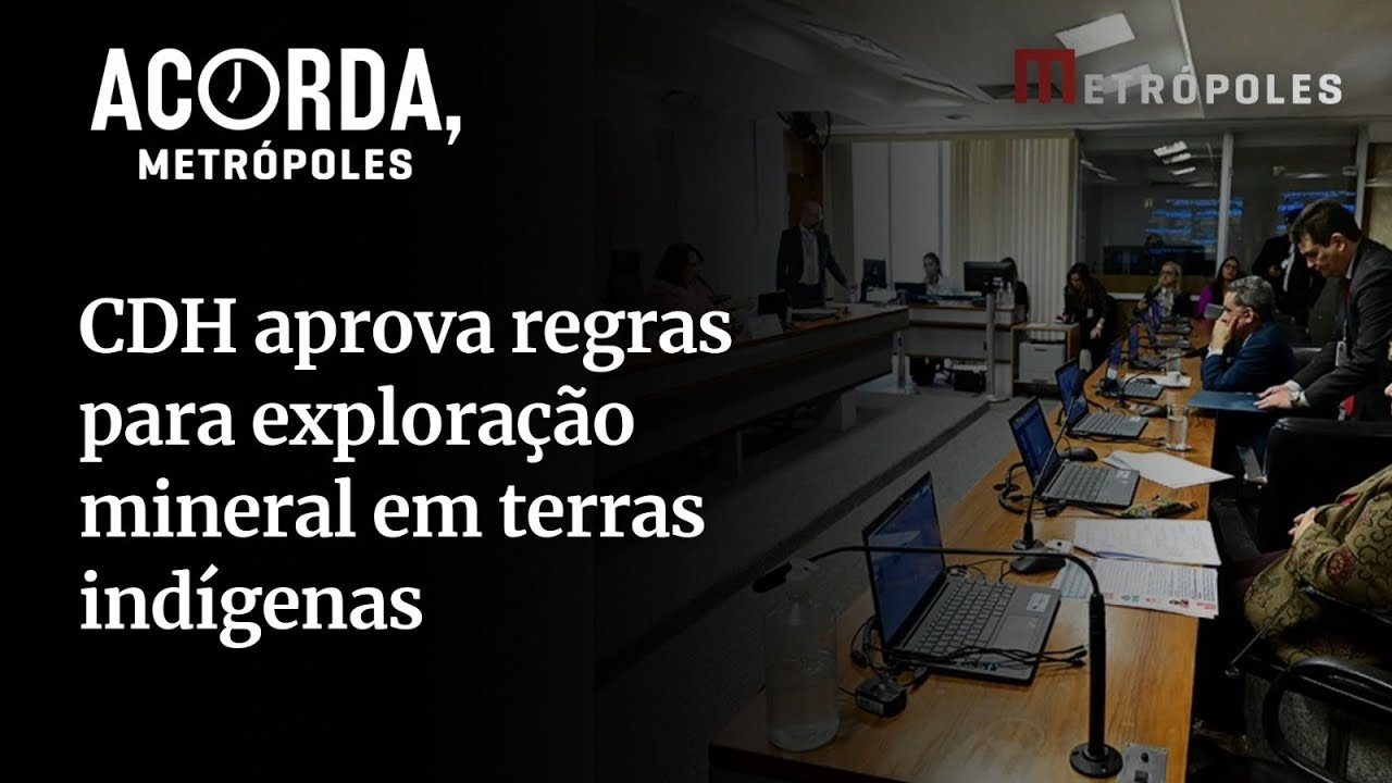 Aprovado projeto que regulamenta garimpo em terras indígenas