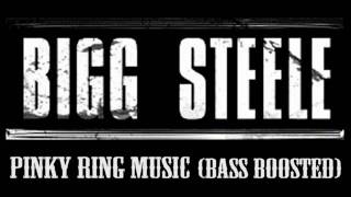 Bigg Steele - Pinky Ring Muzic ft TQ (Bass Boosted)