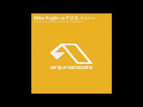 Mike Koglin Vs POS - Autumn (Tempo Giusto Remix) - UCC1qRH2kSGu7AzBwqEPVnjg