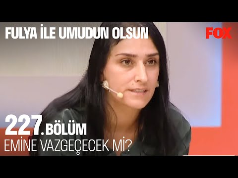 Emine Hanım Hakkında Çarpıcı İddia- Fulya ile Umudun Olsun 227. Bölüm