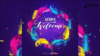 Kevin B - Welcome "2018 Soca" (Trinidad)