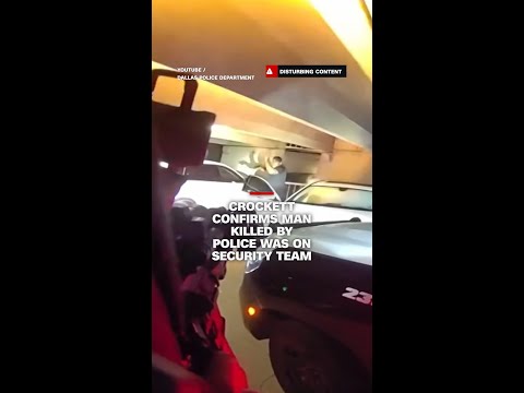 Crockett confirms man killed by police was on security team