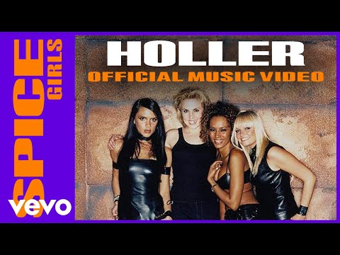 Spice Girls - Holler - UC2kTZB_yeYgdAg4wP2tEryA