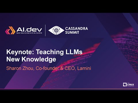 Keynote: Teaching LLMs New Knowledge - Sharon Zhou, Co-founder & CEO, Lamini