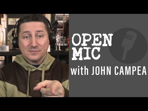 John Campea Open Mic - Wednesday July 18th 2018