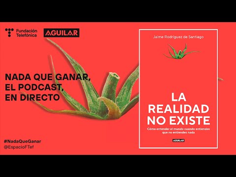 La realidad no existe - Jaime Rodríguez de Santiago - Babelio