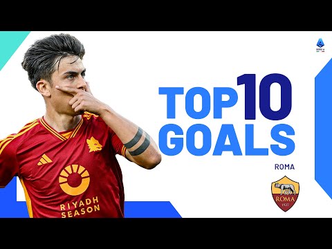 The best goals of every team: Roma | Top 10 Goals | Serie A 2023/24