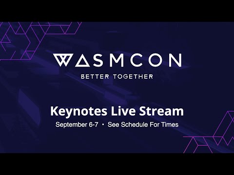 WasmCon 2023 - Keynotes - Live from Bellevue, Washington