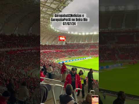 GaropabaSCNotícias e GaropabaPorAí no Beira Rio 07/07/24