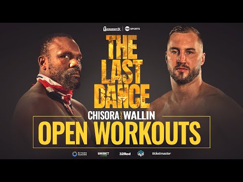 LIVE OPEN WORKOUT! Derek Chisora vs Otto Wallin – The Last Dance 🥊