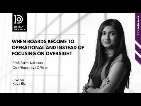 When boards become to operational and instead of focusing on oversight - Kaya Biz | Sept 2024