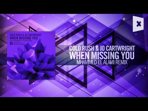 Cold Rush & Jo Cartwright - When Missing You FULL (Mhammed El Alami Remix) Amsterdam Trance/RNM - UCsoHXOnM64WwLccxTgwQ-KQ