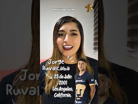 ⚽️ HABLEMOS DE... JORGE RUVALCABA #pumas #comonotevoyaquerer #goya #ligamx futbol #depumasyosoy