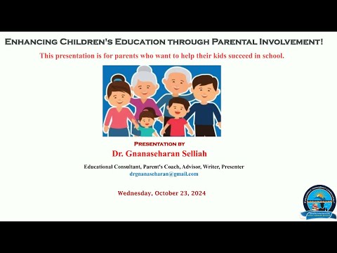 Parental Involvement: A Key Factor in Educational Success! Dr. Selliah Gnanaseharan. SUBSCRIBE!