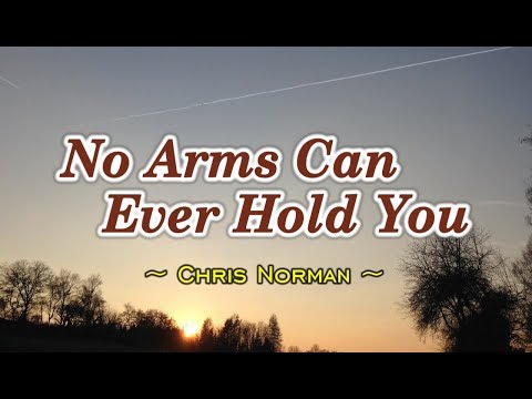 No Arms Can Ever Hold You - Chris Norman (KARAOKE VERSION) - UCj8MrQPTFj08bCg_G0WLFVg