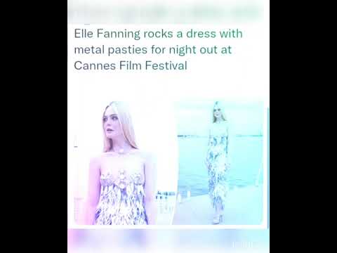 Elle Fanning rocks a dress with metal pasties for night out at Cannes Film Festival