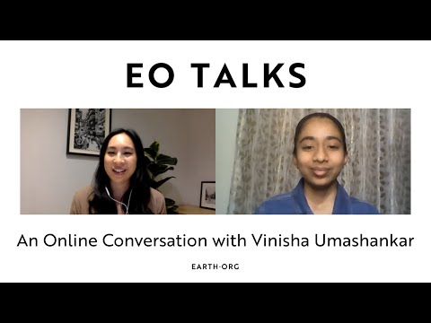Earth.Org Talks: An Online Conversation with Vinisha Umashankar