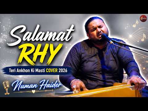 Salamat Rhy Teri Ankhon Ki Masti | Numan Haider Cover 2026 #nfak #numanhaider