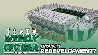Should Celtic Park Be Expanded? | Weekly Celtic Q&a | #11