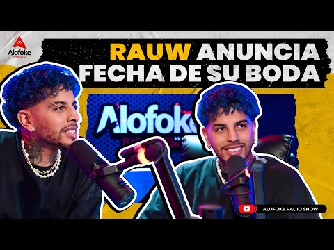 RAUW ALEJANDRO ANUNCIA FECHA DE SU BODA (ALOFOKE SIN CENSURA)