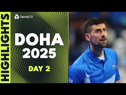 Djokovic Battles Berrettini; Medvedev, Tsitsipas & Rublev Feature | Doha 2025 Day 2 Highlights