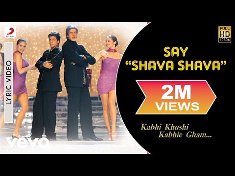 Say “Shava Shava”  Lyric - Kabhi Khushi Kabhie Gham | Amitabh | SRK| Rani - UC3MLnJtqc_phABBriLRhtgQ